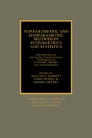 Nonparametric and Semiparametric Methods in Econometrics and Statistics: Proceedings of the Fifth International Symposium in Economic Theory and Econometrics ... in Economic Theory and Econometrics) 0521424313 Book Cover