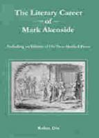 The Literary Career of Mark Akenside 1611473314 Book Cover