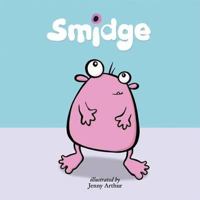 Smidge (Books for Life) 1845394283 Book Cover