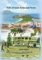 Talk of Saint Kitts and Nevis 1903292166 Book Cover
