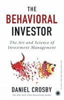 The Behavioral Investor 0857196863 Book Cover