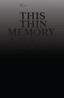 This Thin Memory A-Ha 0988988518 Book Cover