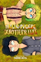 Tailia & Phoebe: In Another Life B0GQ2YDWTB Book Cover