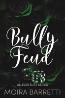 Bully Feud B089D3937B Book Cover