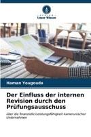 Der Einfluss der internen Revision durch den Prüfungsausschuss 6206617416 Book Cover