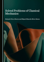 Solved Problems of Classical Mechanics 1036415872 Book Cover