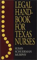 Legal Handbook for Texas Nurses 0292751761 Book Cover