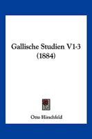 Gallische Studien V1-3 (1884) 116117544X Book Cover