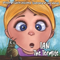 Ian The Termite 0645608203 Book Cover