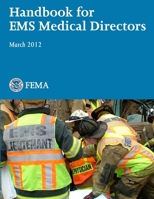 Handbook for EMS Medical Directors (March 2012) 0359794955 Book Cover