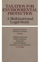 Taxation for Environmental Protection: A Multinational Legal Study 089930575X Book Cover