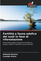 Fertilità e fauna edafica dei suoli in fase di riforestazione 6207295846 Book Cover