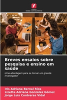 Breves ensaios sobre pesquisa e ensino em saúde (Portuguese Edition) 6206646181 Book Cover