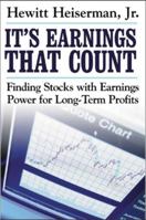 It's Earnings That Count: Finding Stocks with Earnings Power for Long-Term Profits 0071463992 Book Cover