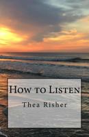 How to Listen 1719192251 Book Cover