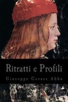 Ritratti E Profili 1477576290 Book Cover