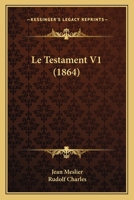 Le Testament V1 (1864) 1167668537 Book Cover