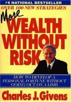 More Wealth Without Risk 0671694030 Book Cover