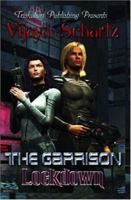 The Garrison: Lockdown (The Garrison) 1933471611 Book Cover