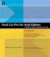Final Cut Pro for Avid Editors 0321166493 Book Cover