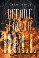 Before I Go to Hell 1662487169 Book Cover