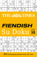 The Times Fiendish Su Doku: Book 14: 200 Challenging Puzzles from The Times 0008404240 Book Cover