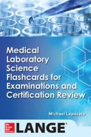 Medical Laboratory Science Flash Cards for Examinations and Certification Review 0071848363 Book Cover
