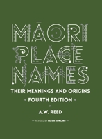 Dictionary of Maori Place Names 094750608X Book Cover