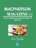 Macpherson Magazine Chef's - Receta Tempura de verduras ligera y crujiente 0464304776 Book Cover
