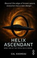 Helix Ascendant: Book Two of the Triple Helix Series 1969018275 Book Cover