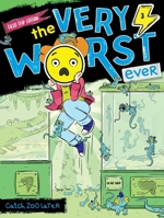 Catch Zoo Later: A Field Trip Edition (3) (The Very Worst Ever) 1665954647 Book Cover