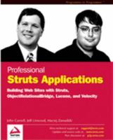 Professional Struts Applications: Building Web Sites with Struts ObjectRelational Bridge, Lucene, and Velocity (Expert's Voice) 1861007817 Book Cover