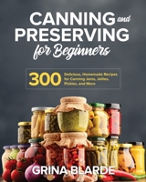 Canning and Preserving for Beginners 1953702856 Book Cover