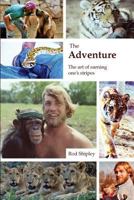 The Adventure: The Art of Earning One's Stripes 1627876308 Book Cover