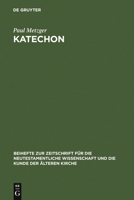 Katechon: II Thess 2,1-12 Im Horizont Apokalyptischen Denkens 3110184605 Book Cover