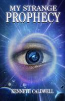 My Strange Prophecy 1737788306 Book Cover