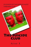 The Suicide Club 1542969670 Book Cover