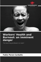 Workers' Health and Burnout: an imminent danger 6207887158 Book Cover