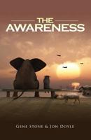 The Awareness 0615944647 Book Cover