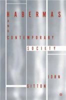 Habermas and Contemporary Society 140396193X Book Cover