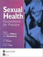 Sexual Health: Foundations for Practice 0702022691 Book Cover