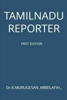 Tamilnadu Reporter: Tourist Information about Tamilnadu 1500174041 Book Cover