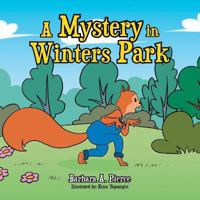 A Mystery in Winters Park 1483667553 Book Cover