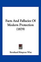 Facts and Fallacies of Modern Protection 1120619084 Book Cover