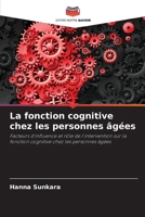 La fonction cognitive chez les personnes âgées (French Edition) 6208110769 Book Cover
