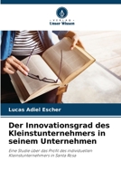 Der Innovationsgrad des Kleinstunternehmers in seinem Unternehmen 6206381307 Book Cover