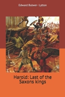 Harold: The Last of the Saxon Kings B00085DM3O Book Cover