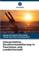 Interpretative Strukturmodellierung in Tourismus und Landwirtschaft 6204461230 Book Cover