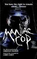Maniac Cop: The Official Novelization 1916582702 Book Cover