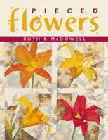 Pieced Flowers 1571200916 Book Cover